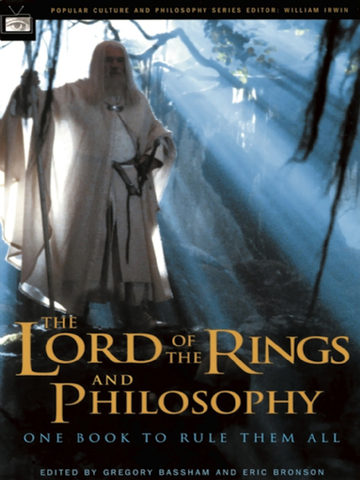 Title details for The Lord of the Rings and Philosophy by Gregory Bassham - Available